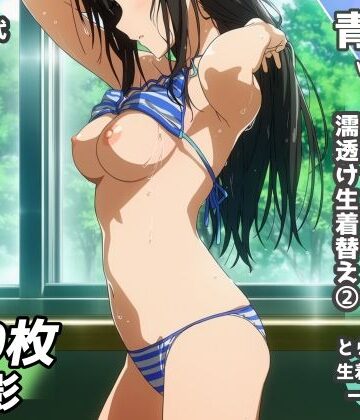 【無料エロ漫画】盗撮＆濡れ透けフェチ特化 2020年代アニメ作画特集 とら〇る少女たちの濡れ透け教室生着替え その2 -500枚を撮影-｜d_822295